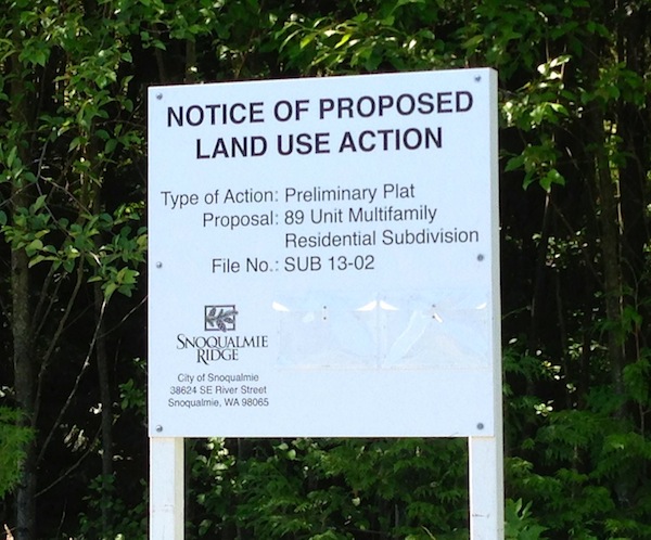 New land use notification sign posted on Snoqualmie Parkway in late June.